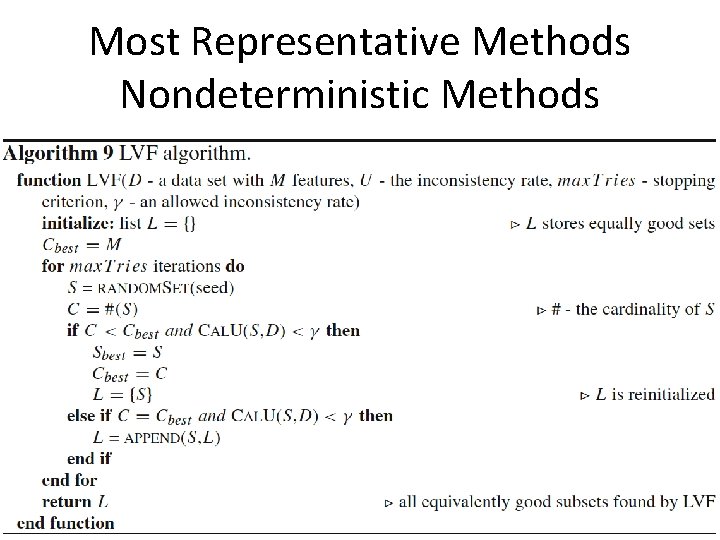 Most Representative Methods Nondeterministic Methods 