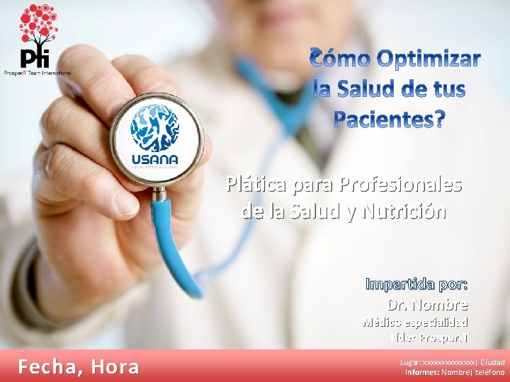 Plática para Profesionales de la Salud y Nutrición Impartida por: Dr. Nombre Médico especialidad
