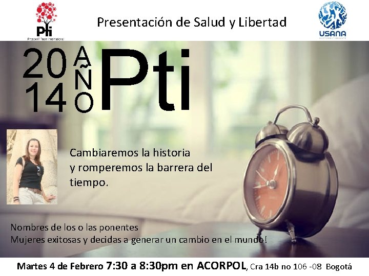 Presentación de Salud y Libertad A 20 Ñ 14 O Pti Cambiaremos la historia