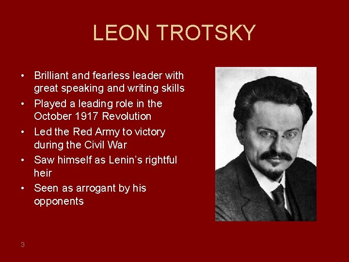 RISE OF STALIN Trotsky was considered the frontrunner