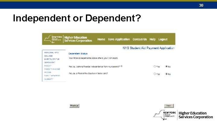 30 Independent or Dependent? 
