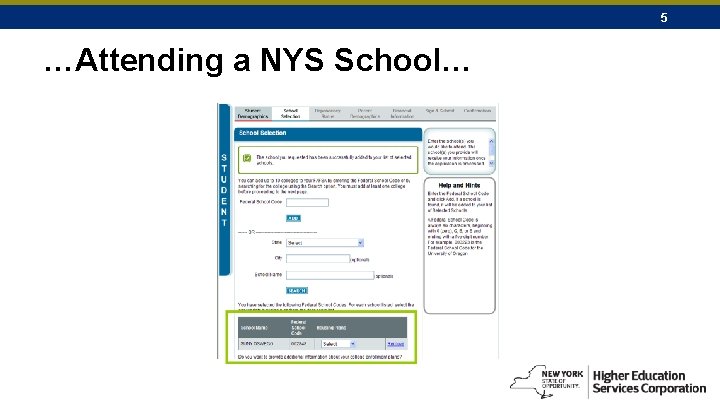 5 …Attending a NYS School… 