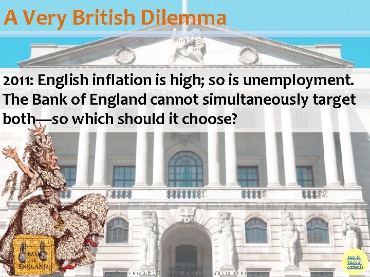 A Very British Dilemma 2011: English inflation is high; so is unemployment. The Bank