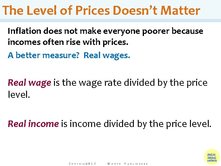 The Level of Prices Doesn’t Matter Inflation does not make everyone poorer because incomes