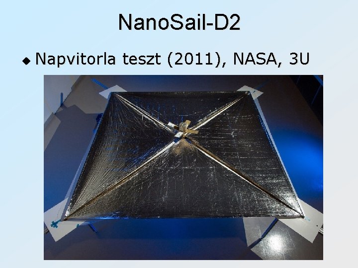 Nano. Sail-D 2 u Napvitorla teszt (2011), NASA, 3 U 
