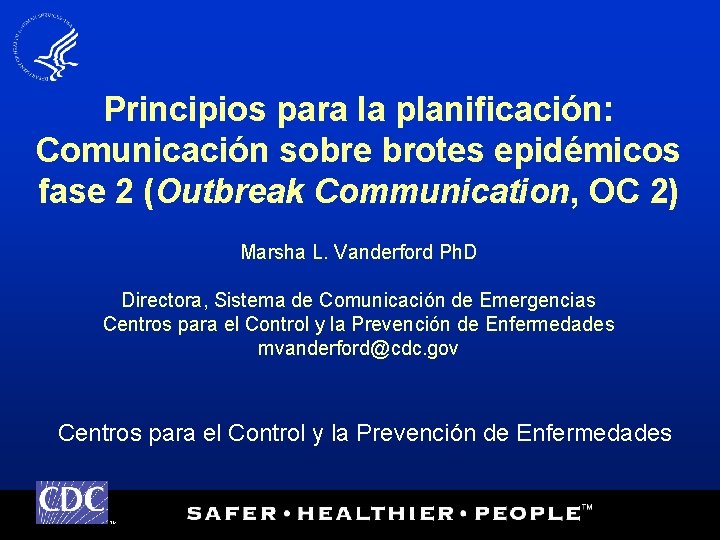 Principios para la planificación: Comunicación sobre brotes epidémicos fase 2 (Outbreak Communication, OC 2)