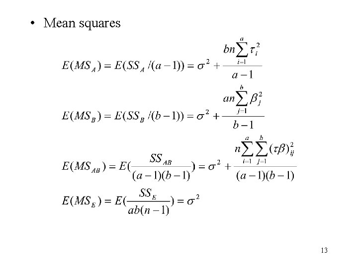  • Mean squares 13 