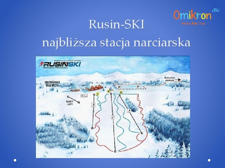 Rusin-SKI najbliższa stacja narciarska 