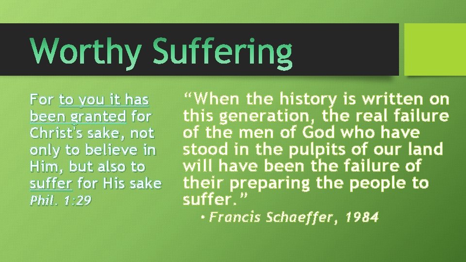 For to you it has been granted for Christ's sake, not only to believe For to you it has been granted for Christ's sake, not only to believe
