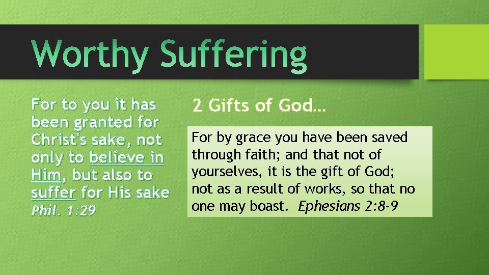 For to you it has been granted for Christ's sake, not only to believe For to you it has been granted for Christ's sake, not only to believe