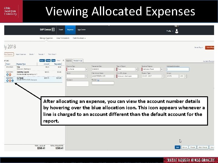 Viewing Allocated Expenses After allocating an expense, you can view the account number details