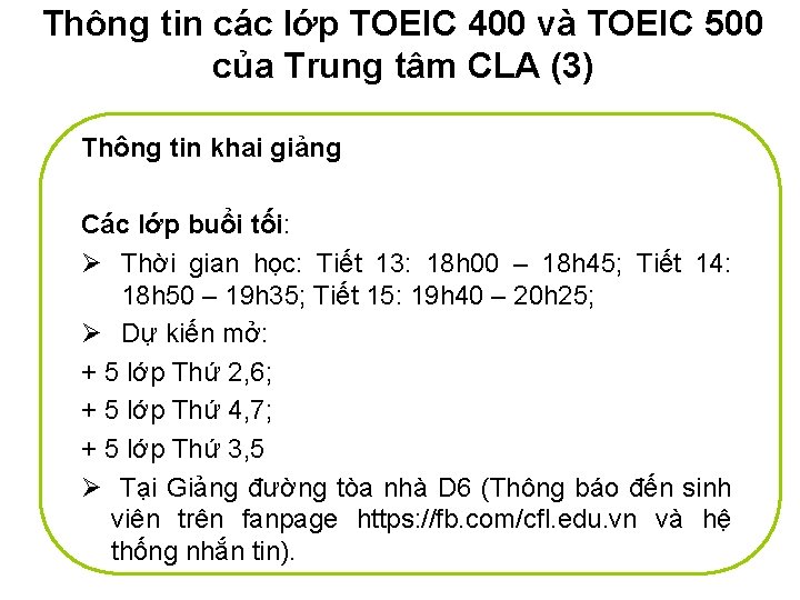 Thông tin các lớp TOEIC 400 và TOEIC 500 của Trung tâm CLA (3)