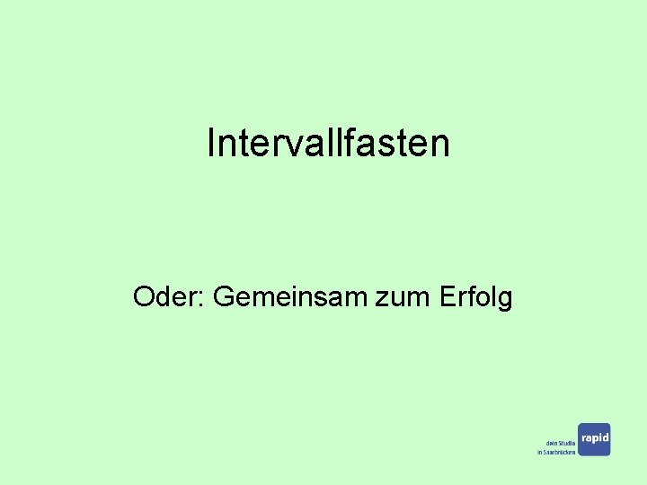 Intervallfasten Oder: Gemeinsam zum Erfolg 