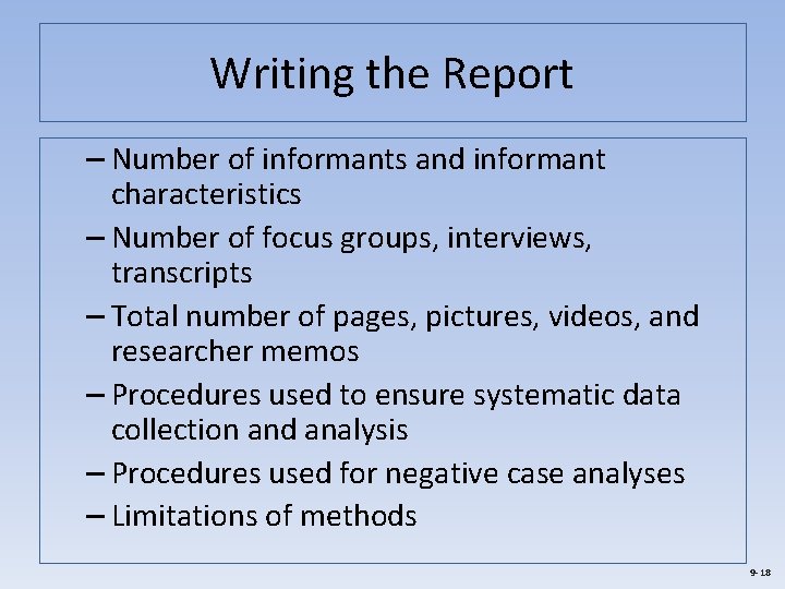 Writing the Report – Number of informants and informant characteristics – Number of focus