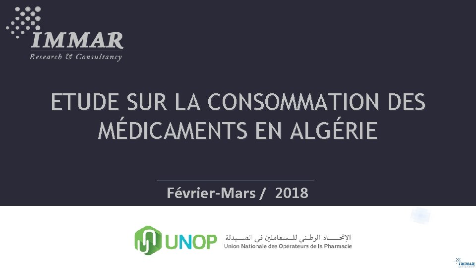 ETUDE SUR LA CONSOMMATION DES MÉDICAMENTS EN ALGÉRIE Février-Mars / 2018 