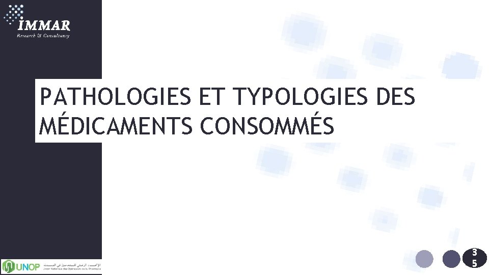 PATHOLOGIES ET TYPOLOGIES DES MÉDICAMENTS CONSOMMÉS 3 5 