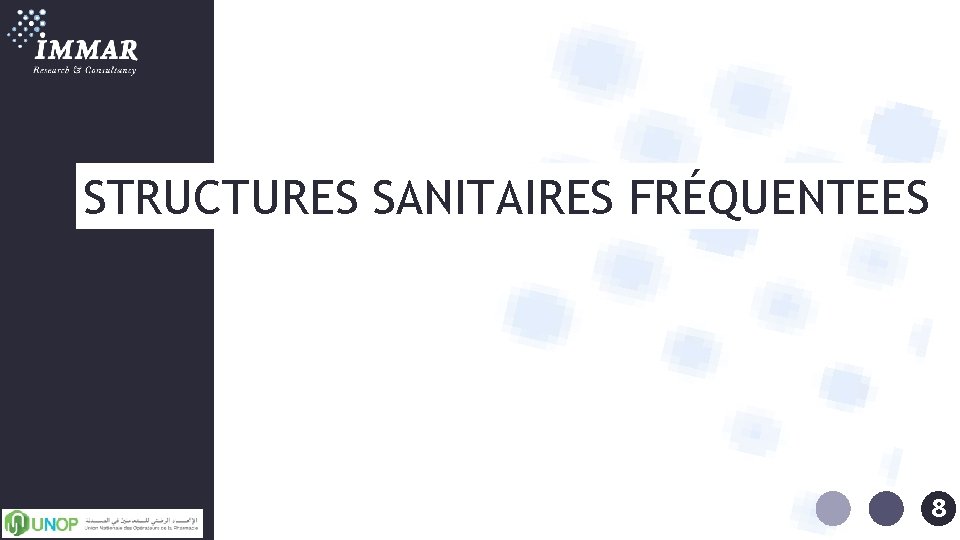 STRUCTURES SANITAIRES FRÉQUENTEES 8 