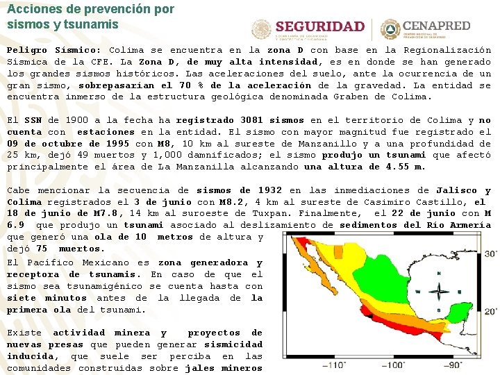 Acciones de prevención por sismos y tsunamis Peligro Sísmico: Colima se encuentra en la