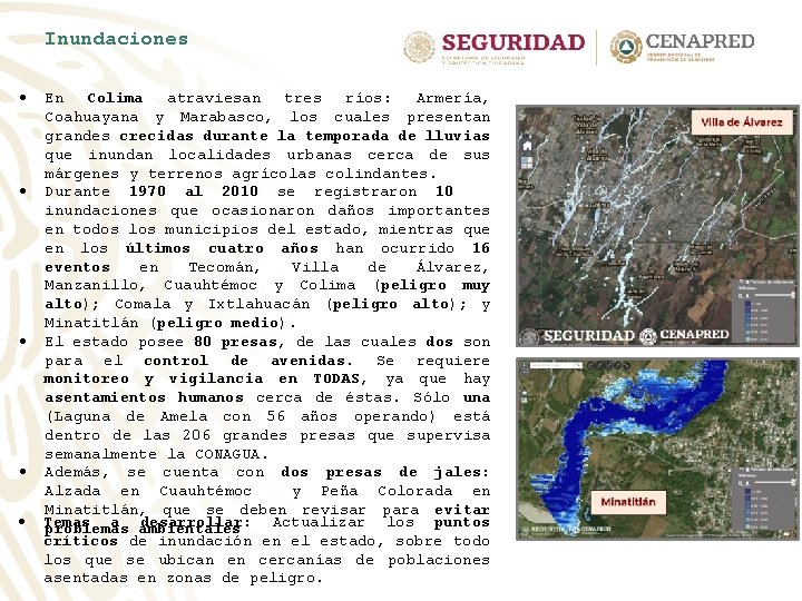 Inundaciones En Colima atraviesan tres ríos: Armería, Coahuayana y Marabasco, los cuales presentan grandes