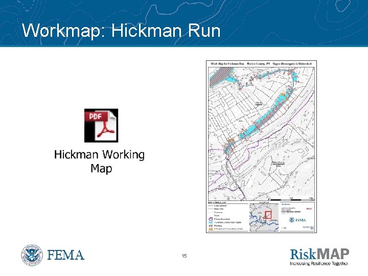 Workmap: Hickman Run 15 