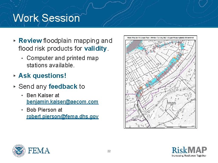 Work Session ▸ Review floodplain mapping and flood risk products for validity. • Computer