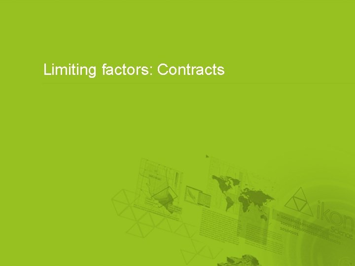 Limiting factors: Contracts 