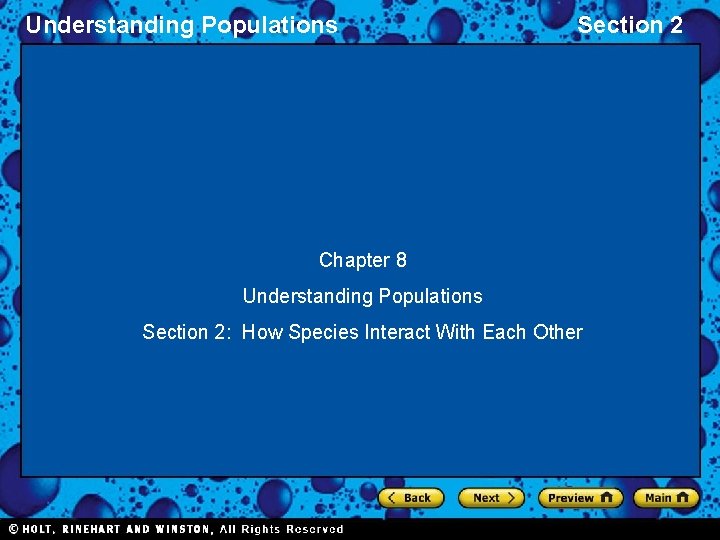 Understanding Populations Section 2 Chapter 8 Understanding Populations Section 2: How Species Interact With