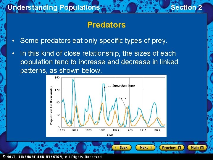 Understanding Populations Section 2 Predators • Some predators eat only specific types of prey.