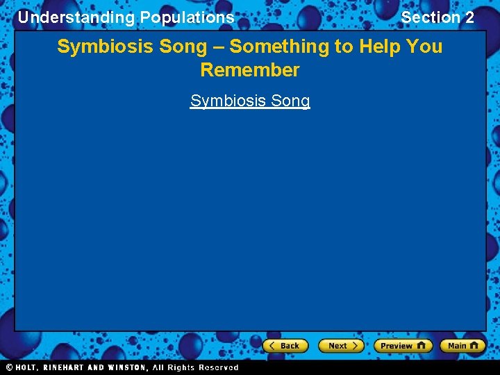 Understanding Populations Section 2 Symbiosis Song – Something to Help You Remember Symbiosis Song
