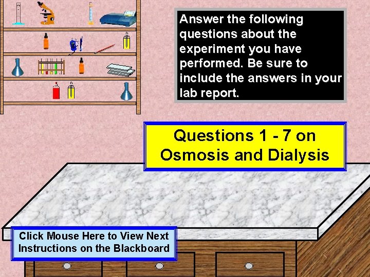 Answer the following questions about the experiment you have performed. Be sure to include Answer the following questions about the experiment you have performed. Be sure to include