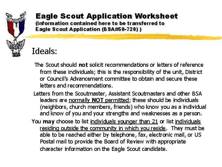 Eagle Scout Application Worksheet (information contained here to be transferred to Eagle Scout Application