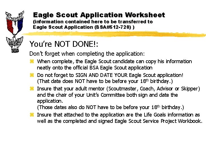 Eagle Scout Application Worksheet (information contained here to be transferred to Eagle Scout Application