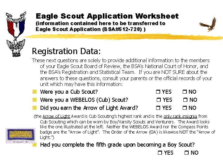 Eagle Scout Application Worksheet (information contained here to be transferred to Eagle Scout Application