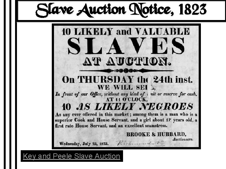 Slave Auction Notice, 1823 Key and Peele Slave Auction 