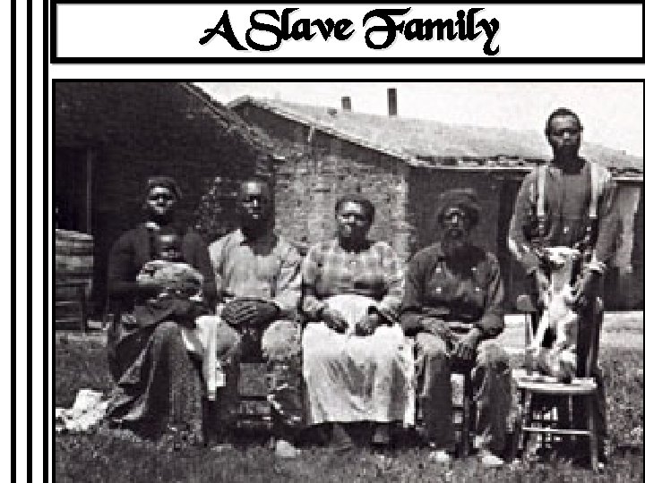 A Slave Family 