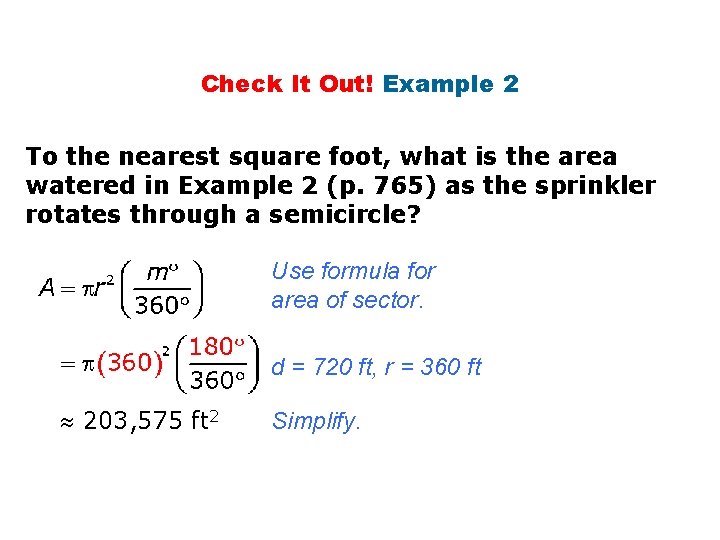 Check It Out! Example 2 To the nearest square foot, what is the area Check It Out! Example 2 To the nearest square foot, what is the area