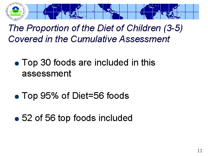 The Proportion of the Diet of Children (3 -5) Covered in the Cumulative Assessment