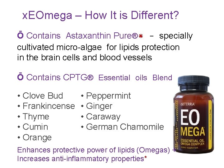 x. EOmega – How It is Different? Ō Contains Astaxanthin Pure®* - specially cultivated x. EOmega – How It is Different? Ō Contains Astaxanthin Pure®* - specially cultivated