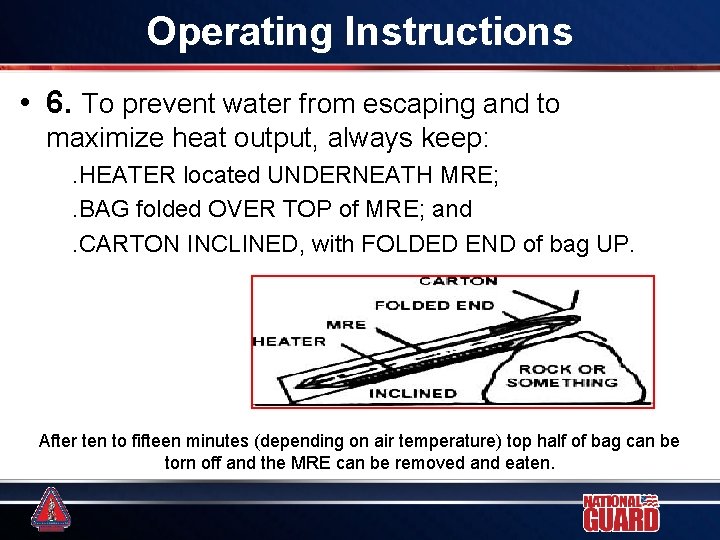 Operating Instructions • 6. To prevent water from escaping and to maximize heat output, Operating Instructions • 6. To prevent water from escaping and to maximize heat output,