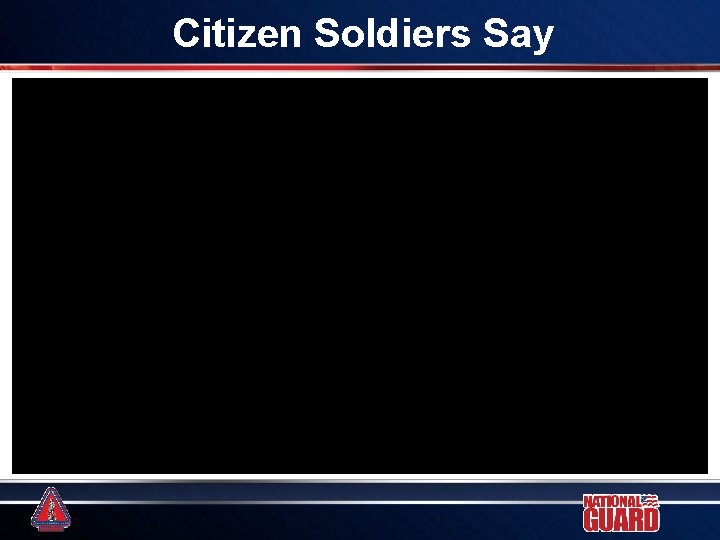 Citizen Soldiers Say Citizen Soldiers Say
