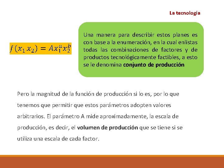 La tecnología Una manera para describir estos planes es con base a la enumeración, La tecnología Una manera para describir estos planes es con base a la enumeración,