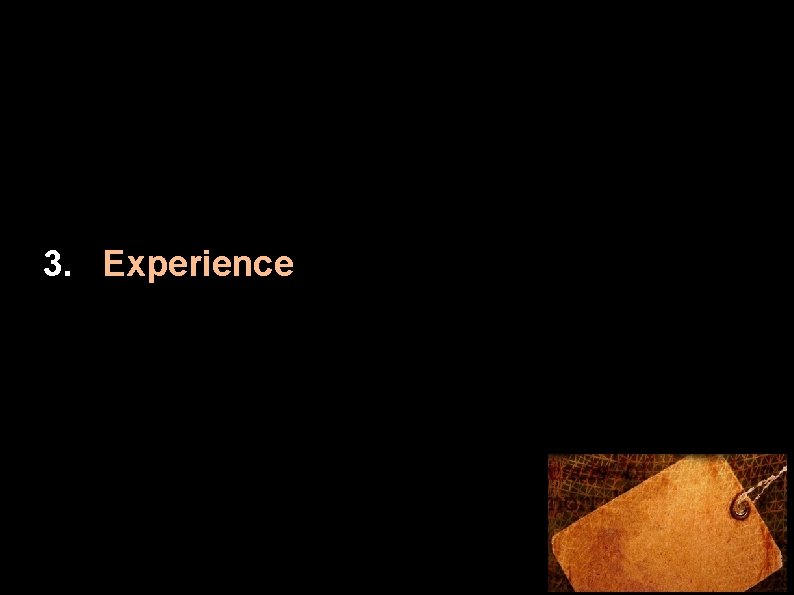 3. Experience 