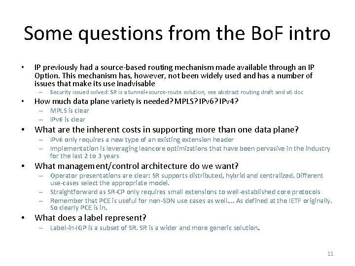 Some questions from the Bo. F intro • IP previously had a source-based routing