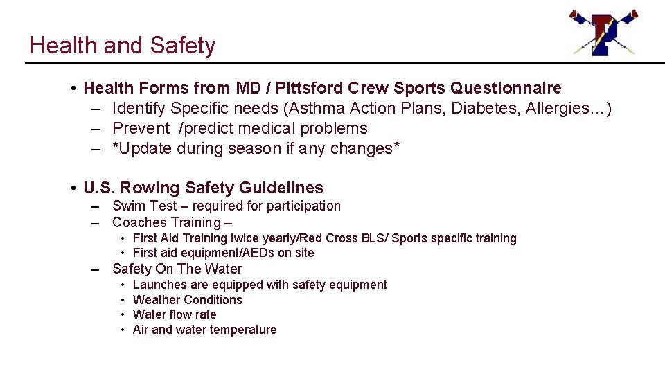 Health and Safety • Health Forms from MD / Pittsford Crew Sports Questionnaire –