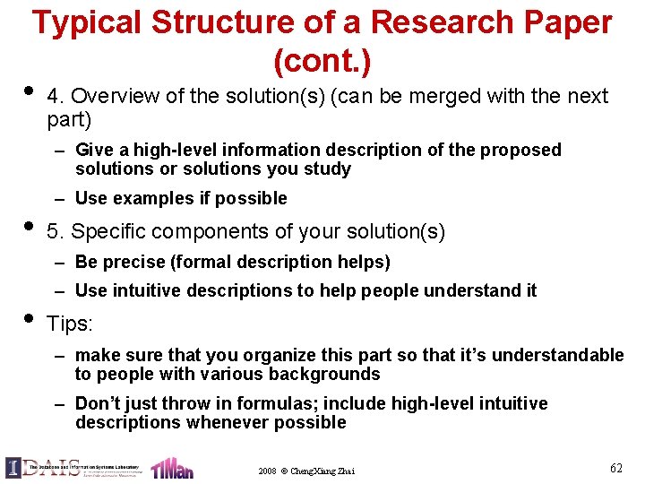 Typical Structure of a Research Paper (cont. ) • 4. Overview of the solution(s)