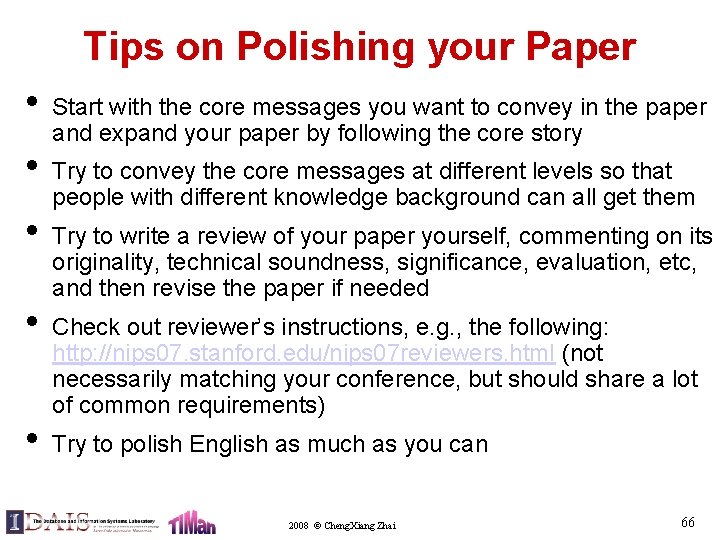 Tips on Polishing your Paper • • • Start with the core messages you