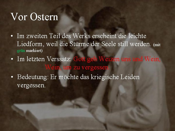 Vor Ostern • Im zweiten Teil des Werks erscheint die leichte Liedform, weil die Vor Ostern • Im zweiten Teil des Werks erscheint die leichte Liedform, weil die