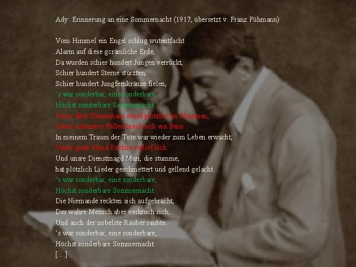 Ady: Erinnerung an eine Sommernacht (1917, übersetzt v. Franz Fühmann) Vom Himmel ein Engel Ady: Erinnerung an eine Sommernacht (1917, übersetzt v. Franz Fühmann) Vom Himmel ein Engel
