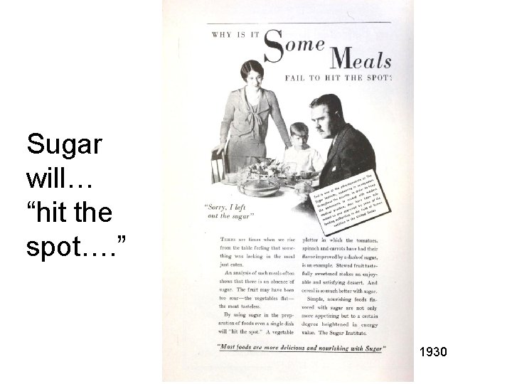 Sugar will… “hit the spot…. ” 1930 