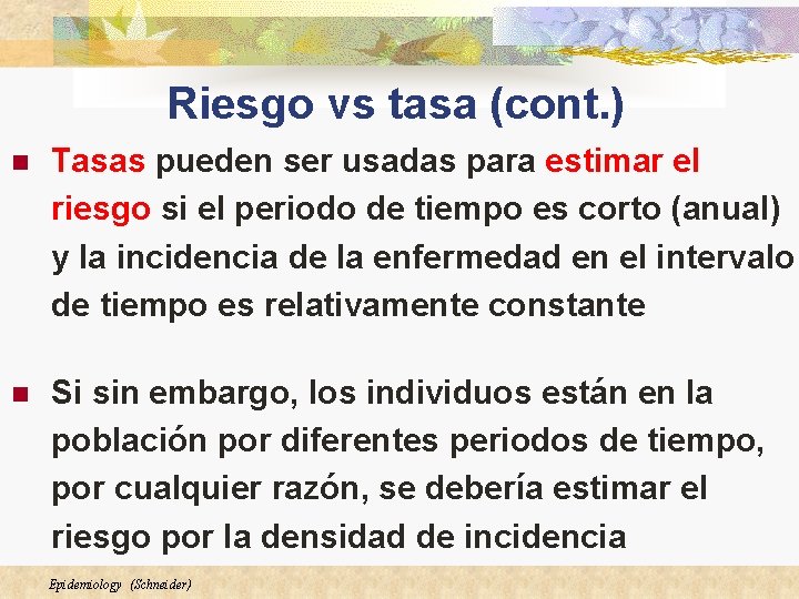 Riesgo vs tasa (cont. ) n Tasas pueden ser usadas para estimar el riesgo Riesgo vs tasa (cont. ) n Tasas pueden ser usadas para estimar el riesgo